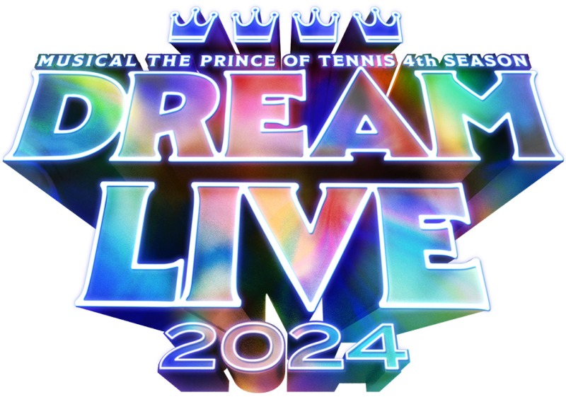 「ミュージカル『テニスの王子様』4thシーズン Dream Live 2024」24年5月に開催決定 イメージ画像